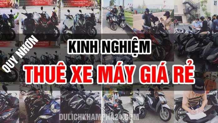 TỔNG HỢP kinh nghiệm thuê xe máy ở Quy Nhơn giá rẻ 2018